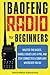 Baofeng Radio for Beginners