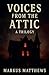 Voices from the Attic