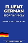 Fluent German, St...