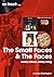 The Small Faces and The Faces by Andrew Darlington