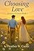 Choosing Love by Heather W. Carter Choosing Love by Heather W. Carter