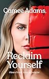 Reclaim Yourself:...