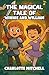The Magical Tale of Winnie and William by Charlotte Mitchell