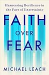 Faith Over Fear: ...