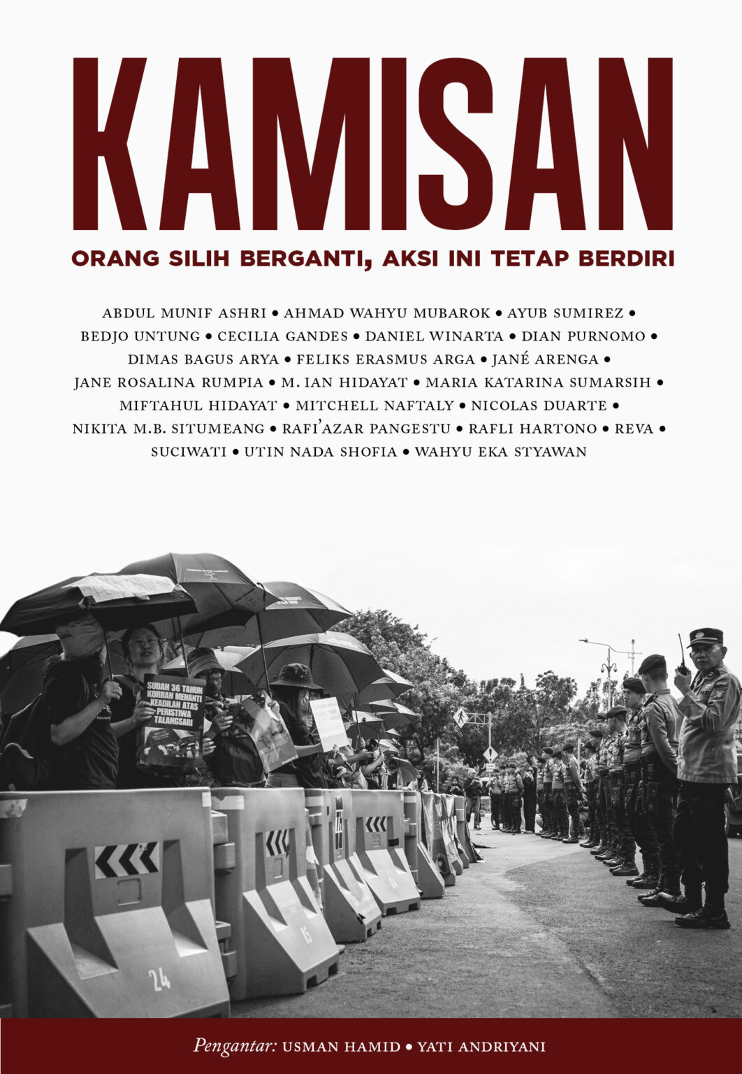 Kamisan: Orang Silih Berganti Aksi Ini Tetap Berdiri (Paperback)
