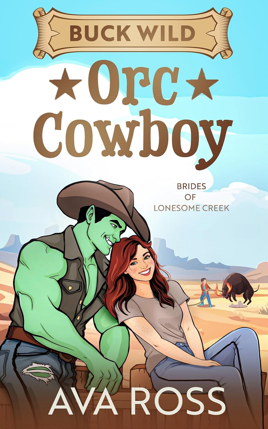 Buck Wild Orc Cowboy (Brides of the Lonesome Creek Orcs #3)
