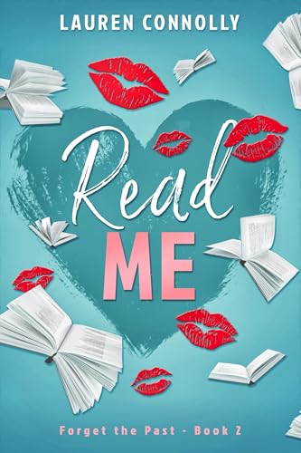 Read Me (Forget the Past Book 2)