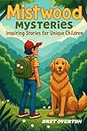 Mistwood Mysterie...