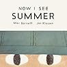 Now I See Summer by Mac Barnett