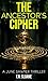 The Ancestor's Cipher: A Gr...