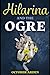 Hilarina and the Ogre