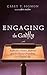 Engaging the Gadfly by Casey T Sigmon