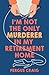 I'm Not the Only Murderer in My Retirement Home