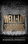 Well-Lit Shadows