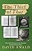 The Thief of THAT by David Ewald
