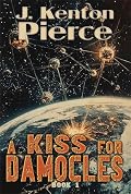 A Kiss for Damocles