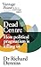 Dead Centre: How political ...