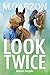 Look Twice by M Garzon
