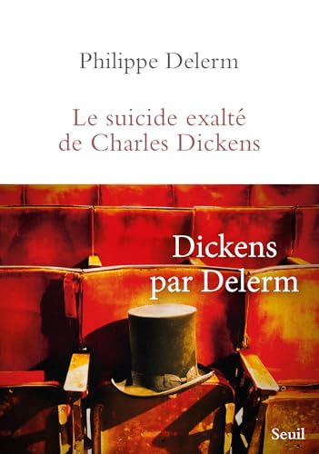 Le Suicide exalté de Charles Dickens (Paperback)