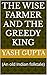 The Wise Farmer and the Gre...