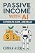 Passive Income with AI: Aut...