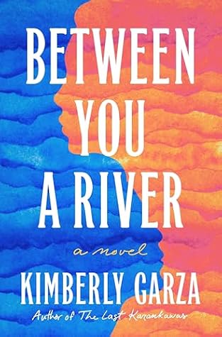 Between You a River