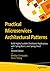 Practical Microservices Architectural Patterns: Build Highly Scalable Distributed Applications with Spring Boot 3 and Spring Cloud