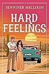 Hard Feelings by Jennifer Millikin