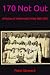 170 Not Out: A History of H...