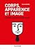 Corps, apparence et image: ...