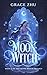 Moon Witch by Grace  Zhu
