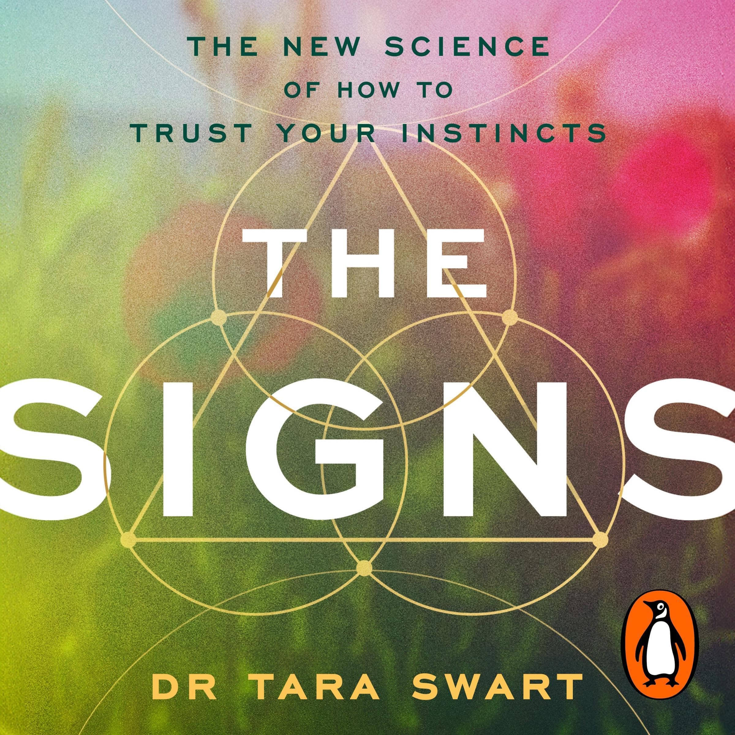 The Signs: The New Science of How to Trust Your Instincts (Audible Audio)