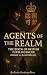 Agents of the Realm: The Bi...