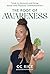 The Root of Awareness by CC Rice
