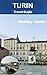 Turin Travel Guide: The Com...