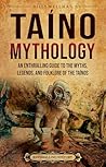 Taíno Mythology: ...