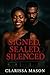 Signed, Sealed, Silenced by Clarissa Mason