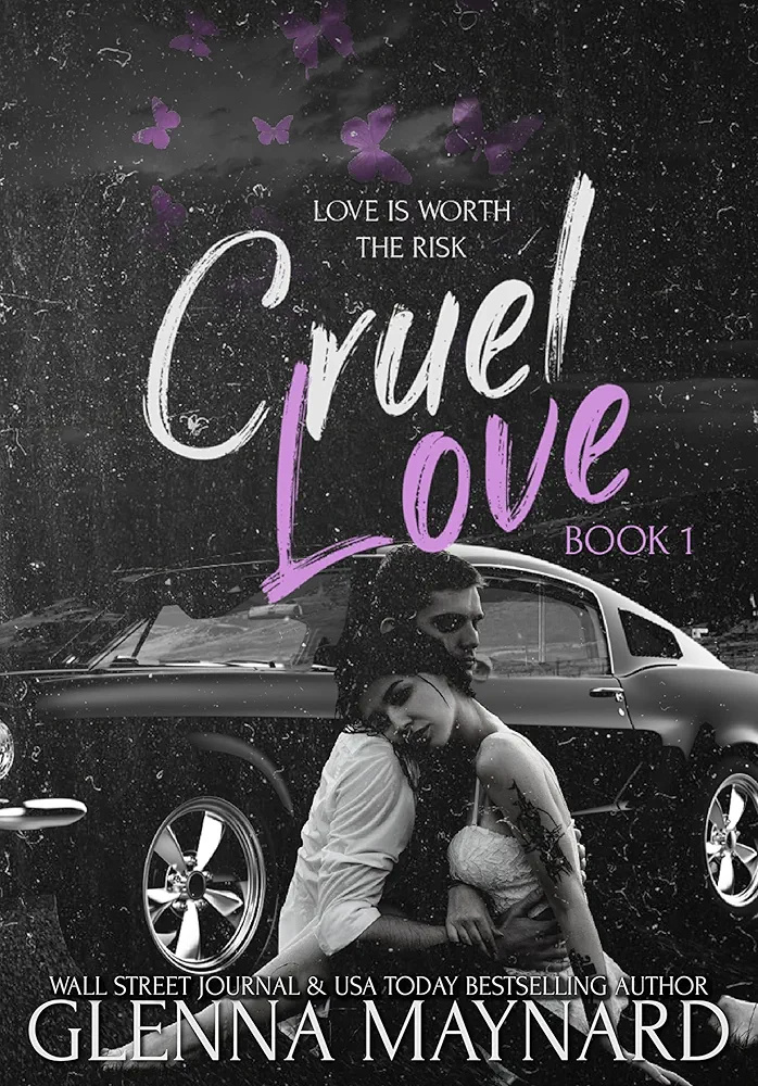 Love Is Worth the Risk (Cruel Love, #1)
