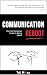 Communication Reboot by Tali  Moss