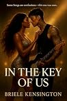 In The Key of Us ...