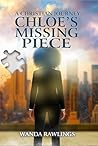 A Christian Journey: Chloe's Missing Piece