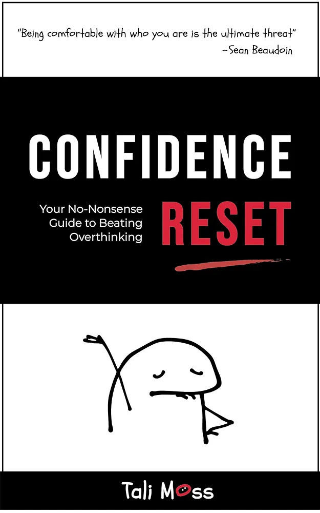 Confidence Reset: Your No-Nonsense Guide to Beating Overthinking
