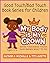 BOOK 1- MY BODY IS MY CROWN AGES (4-6) by A. Michelle