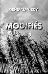 Les Modifiés: Tome 3
