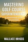 Greenkeeping Guide by Wallace Briggs