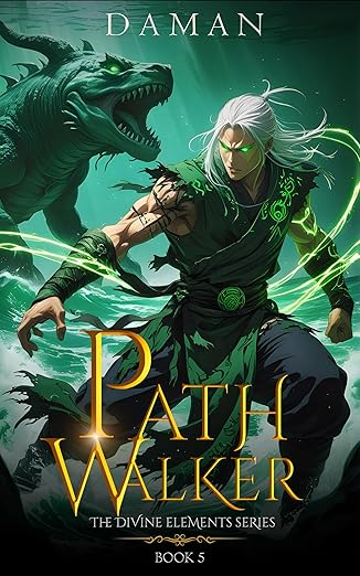 Path Walker: A Xianxia Cultivation Fantasy (The Divine Elements Book 5)
