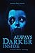 Always Darker Inside: A Cursed Objects Anthology