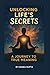Unlocking Life's Secrets: A Journey to True Meaning