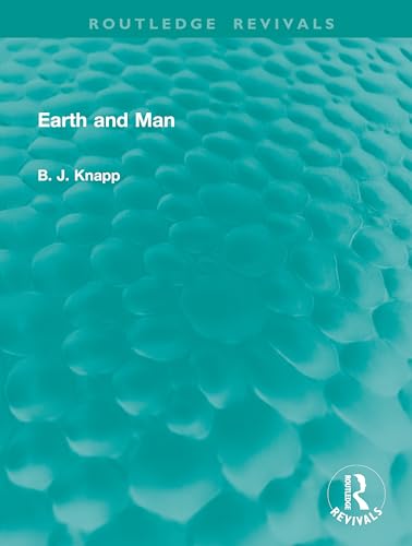 Earth and Man (Routledge Revivals)