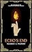 Echo’s End by Claudia J. Filusch Echo’s End by Claudia J. Filusch